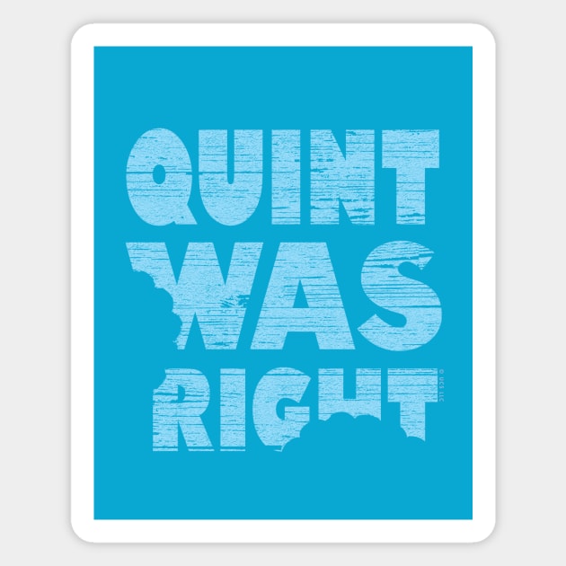 Quint Was Right Magnet by Heyday Threads